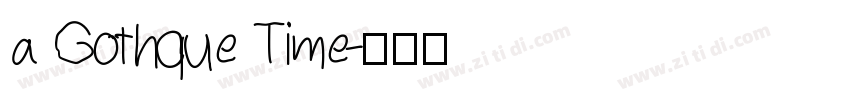 a Gothque Time字体转换